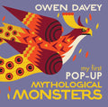My First Pop-Up Mythological Monsters: 15 Incredible Pops-Ups - Hardcover