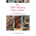 The HPV Mastery Bible: Your Blueprint for Complete Hpv Management - Paperback