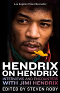 Hendrix on Hendrix: Interviews and Encounters with Jimi Hendrix - Paperback