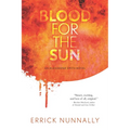 Blood for the Sun: An Alexander Smith Novel - Paperback