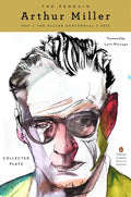 The Penguin Arthur Miller: Collected Plays (Penguin Classics Deluxe Edition) - Paperback