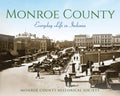 Monroe County: Everyday Life in Indiana - Hardcover