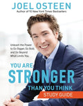 You Are Stronger Than You Think: Unleash the Power to Go Bigger, Go Bold, and Go Beyond What Limits You - Paperback