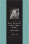 An Introduction to the History of the Principal Kingdoms and States of Europe - Paperback