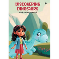 Discovering dinosaurs - Hardcover