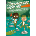 Los Exploradores Secretos Y Los Guardaparques de la Selva (Secret Explorers Rainforest Rangers) - Hardcover