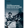 Understanding Non-State Actors: How Rebels Acquire Their Weapons - Hardcover