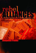 Rebel Alliances: The Means and Ends of Contemporary British Anarchisms - Paperback