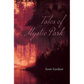 Tales of Mystic Park - Paperback