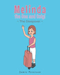 Melinda the One and Only: The Sleepover - Paperback