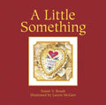 A Little Something - Hardcover
