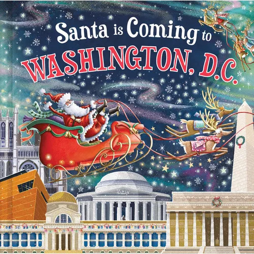 Santa Is Coming to Washington, D.C. - Hardcover