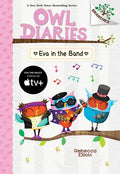 Eva in the Band: A Branches Book (Owl Diaries #17) - Hardcover