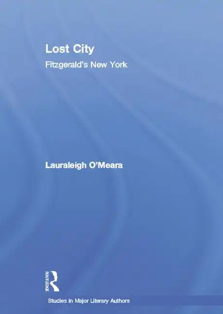 Lost City: Fitzgerald's New York - Paperback