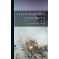 Lake Hopatcong Illustrated - Hardcover