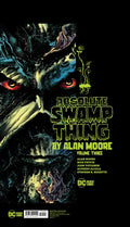 Absolute Swamp Thing by Alan Moore Vol. 3 - Hardcover