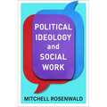 Political Ideology and Social Work - Paperback