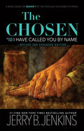 The Chosen: I Have Called You by Name (Revised & Expanded): A Novel Based on Season 1 of the Critically Acclaimed TV Series - Paperback