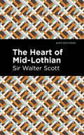 The Heart of Mid-Lothian - Hardcover