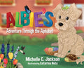 Albie's Adventure Through the Alphabet - Hardcover