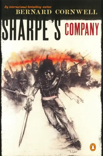 Sharpe's Company: Richard Sharpe and the Siege of Badajoz, January to April 1812 - Paperback