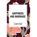 Happiness and Marriage - Hardcover