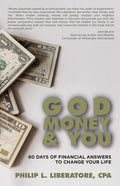 God, Money & You: 60 Days of Financial Answers to Change Your Life - Paperback