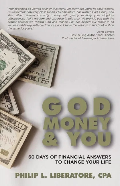 God, Money & You: 60 Days of Financial Answers to Change Your Life - Paperback