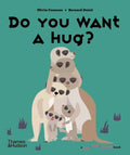 Do You Want a Hug? - Hardcover
