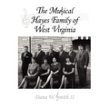 The Musical Hayes Family of West Virginia - Paperback