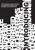 Introducing: Short Essays on Influential Thinkers and Designers in Architecture - Paperback
