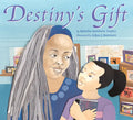 Destiny's Gift - Paperback