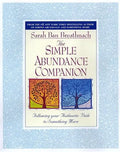 The Simple Abundance Companion: Following Your Authentic Path to Something More - Paperback