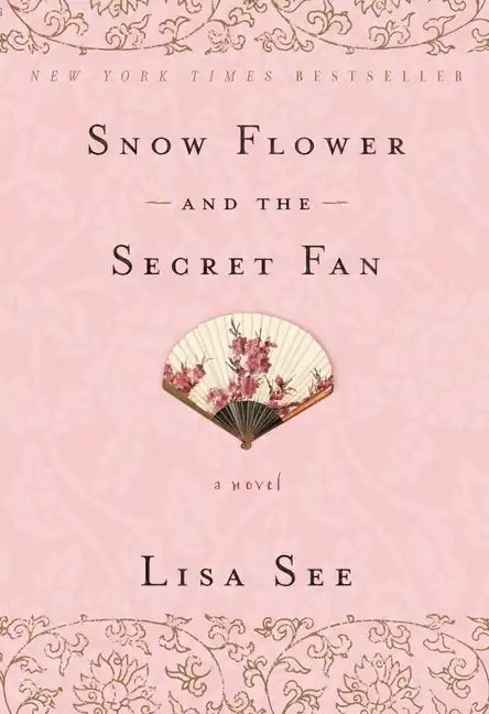 Snow Flower and the Secret Fan - Paperback