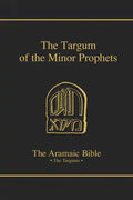 The Targum of the Minor Prophets: Volume 14 - Hardcover