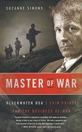 Master of War: Blackwater Usa's Erik Prince and the Business of War - Paperback