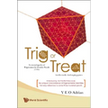 Trig or Treat: An Encyclopedia of Trigonometric Identity Proofs (Tips) with Intellectually Challenging Games - Paperback