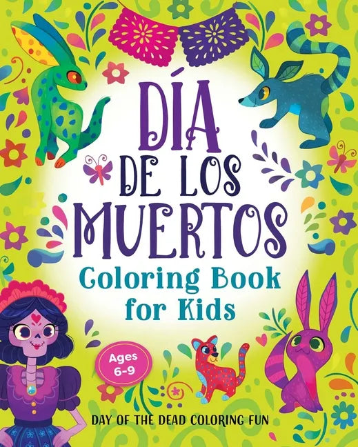 Día de los Muertos Coloring Book for Kids: Day of the Dead Coloring Fun - Paperback