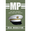 MP: Of The Troops and For The Troops - Paperback