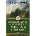 Ranger McIntyre: The Mystery of the Missing Bierstadt - Paperback
