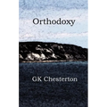 Orthodoxy - Paperback