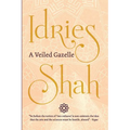 A Veiled Gazelle: Seeing How to See (Pocket Edition) - Paperback