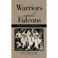 Warriors and Falcons: Life Sketches of 100 outstanding Kashmiri Doctors - Hardcover
