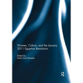 Women, Culture, and the January 2011 Egyptian Revolution - Paperback