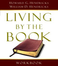 Living by the Book Workbook: The Art and Science of Reading the Bible - Paperback