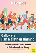 Galloway's Half Marathon Training: Use the Run Walk Run Method to Finish Every Race Strong - Paperback