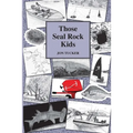 Those Seal Rock Kids - Paperback