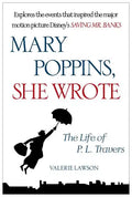 Mary Poppins, She Wrote: The Life of P. L. Travers - Paperback