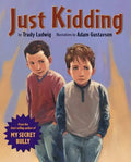 Just Kidding - Hardcover