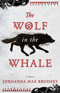 The Wolf in the Whale - Paperback